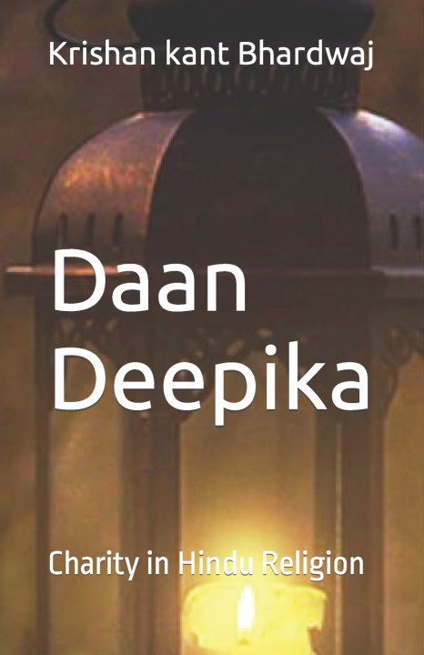Kniha Daan Deepika Krishan Kant Bhardwaj