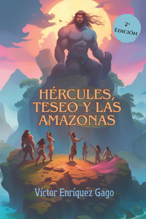 Kniha Hércules, Teseo y las Amazonas Víctor Enríquez Gago
