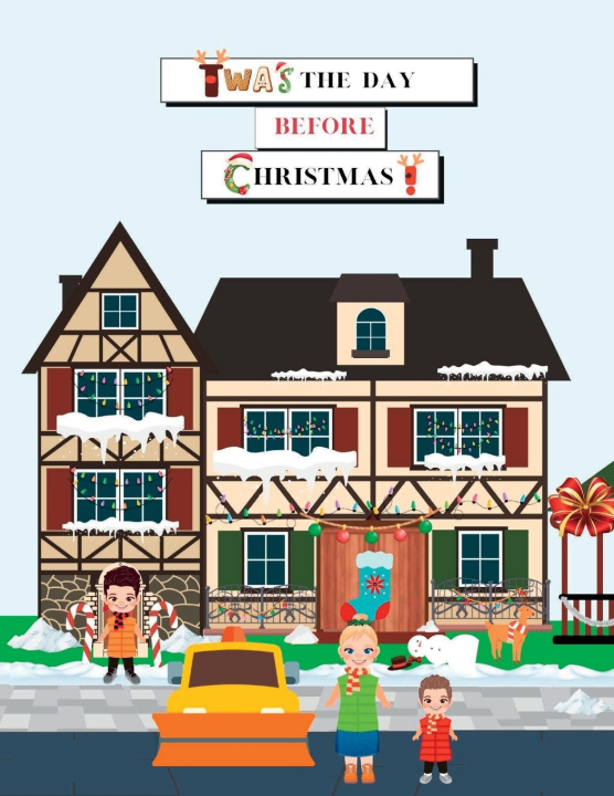 Книга TWAS THE DAY BEFORE CHRISTMAS RHEE PHUEL