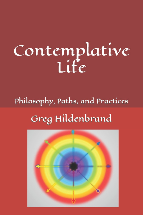 Knjiga Contemplative Life Greg Hildenbrand