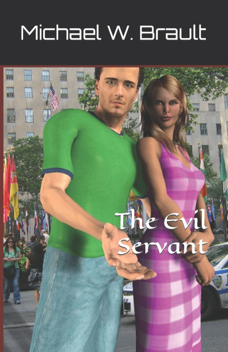 Kniha The Evil Servant Michael W. Brault