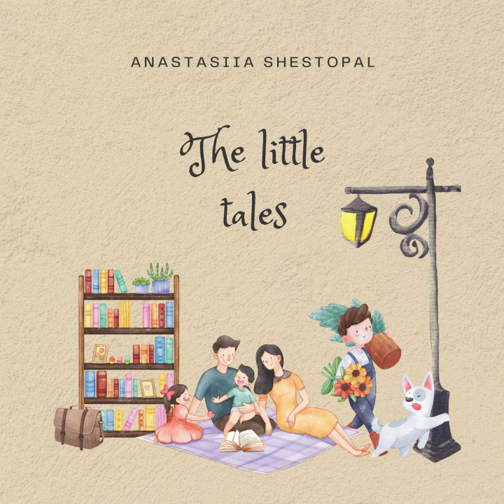 Knjiga The Little Tales Anastasiia Shestopal