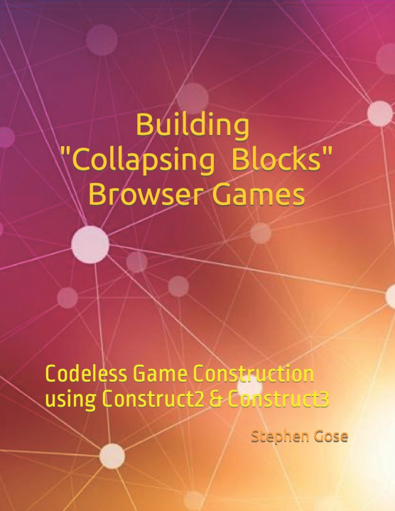Book Building "Collapsing Blocks" Browser Games Stephen Gose