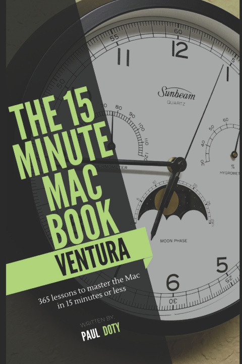 Kniha The 15 Minute Mac Book Ventura Paul Doty