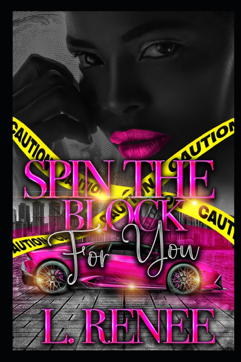 Book Spin The Block For You L. Renee