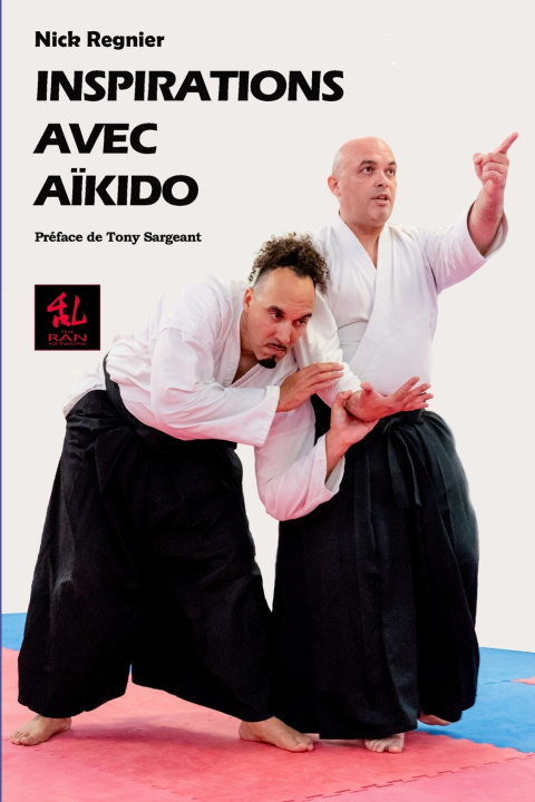Книга Inspirations Avec Aikido Nick Regnier