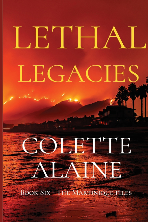 Kniha Lethal Legacies Colette Alaine