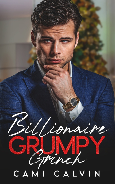 Kniha Billionaire Grumpy Grinch Cami Calvin