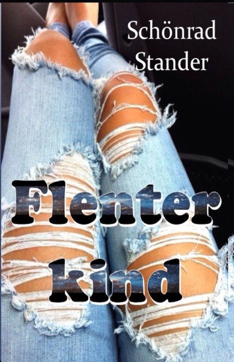 Kniha Flenterkind Schönrad Stander