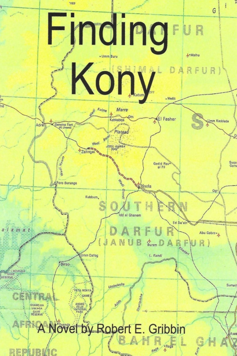 Kniha Finding Kony Robert E. Gribbin