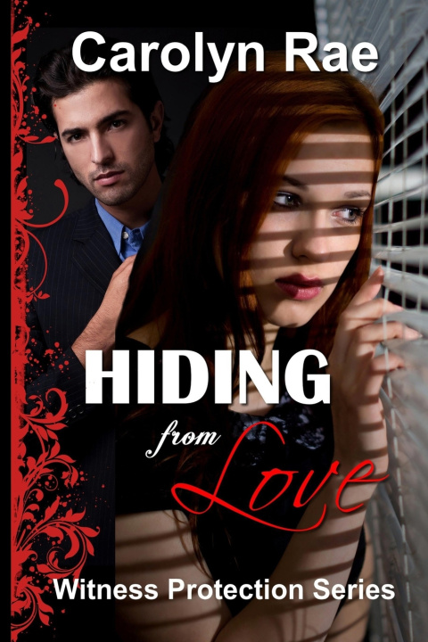 Kniha Hiding from Love Carolyn Rae