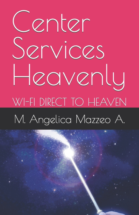 Книга Center Services Heavenly M. Angelica Mazzeo A.