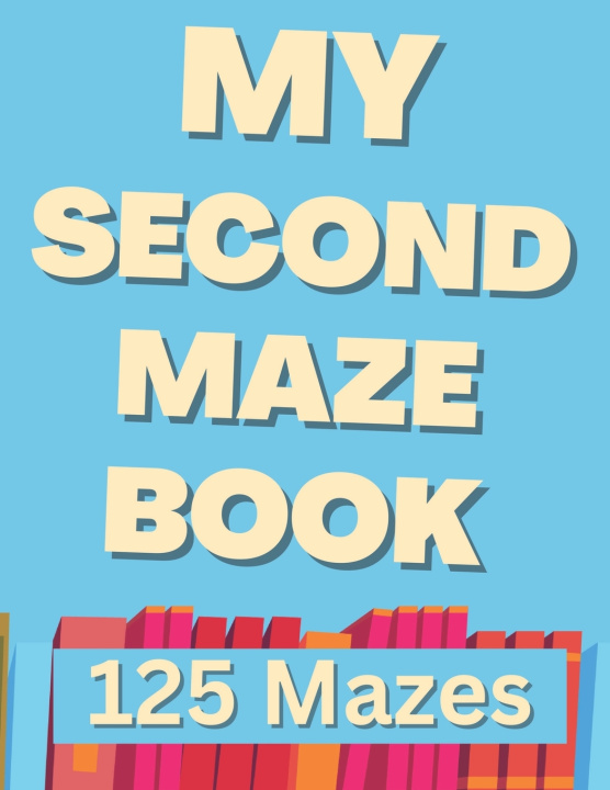 Knjiga My Second Maze Book Freya Publishing