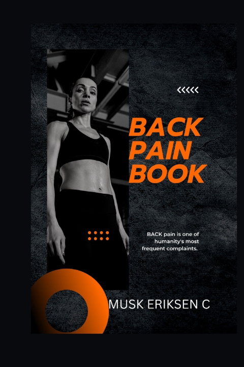 Kniha BACK PAIN BOOK MUSK ERIKSEN C
