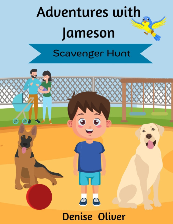 Knjiga Adventures with Jameson Denise Oliver