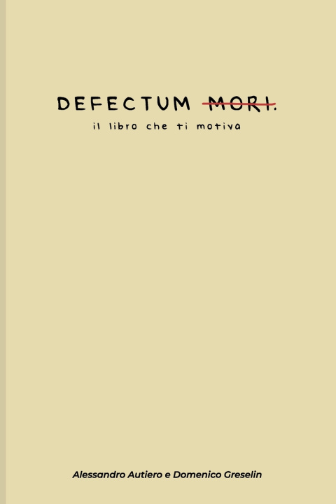 Book Defectum Mori. Alessandro Autiero