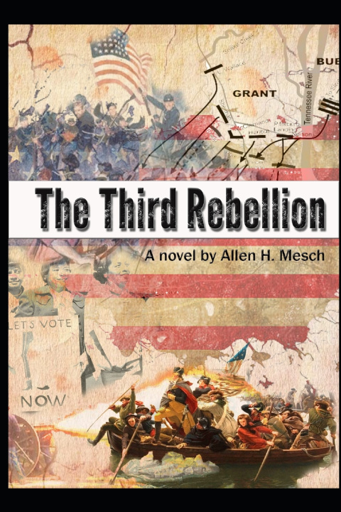 Book The Third Rebellion Allen H Mesch