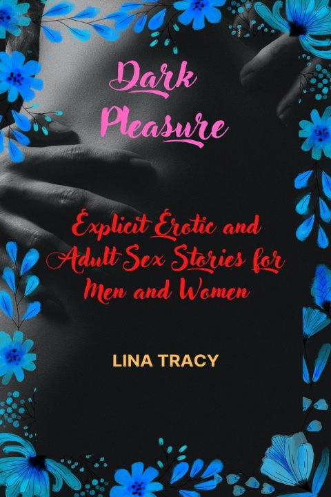 Kniha Dark Pleasure Lina Tracy