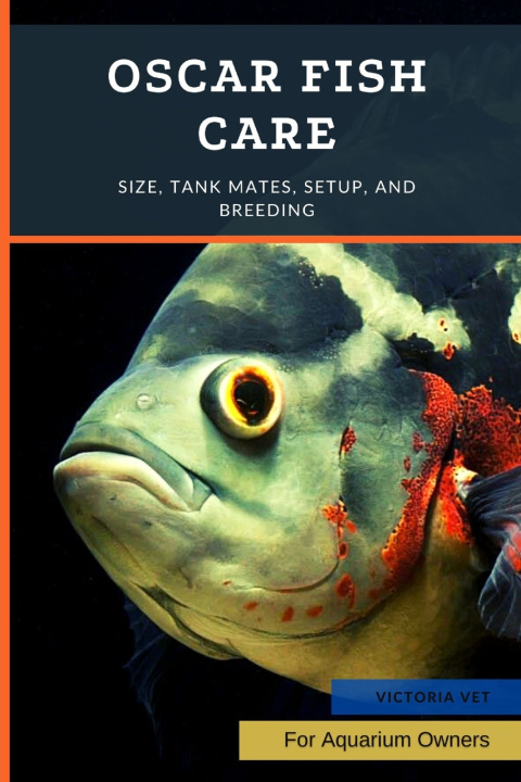 Kniha Oscar Fish Care Victoria Vet
