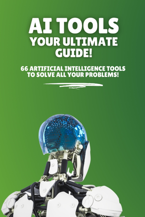 Kniha AI TOOLS - YOUR ULTIMATE GUIDE! Patrick Siebert
