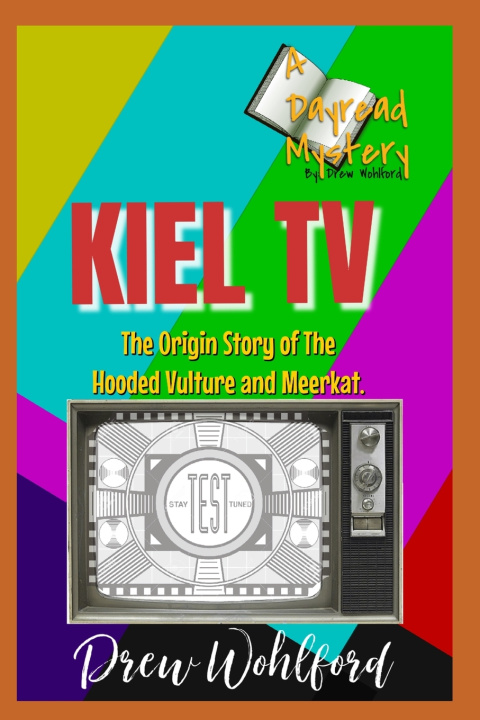 Book K*I*E*L* TV Drew Wohlford