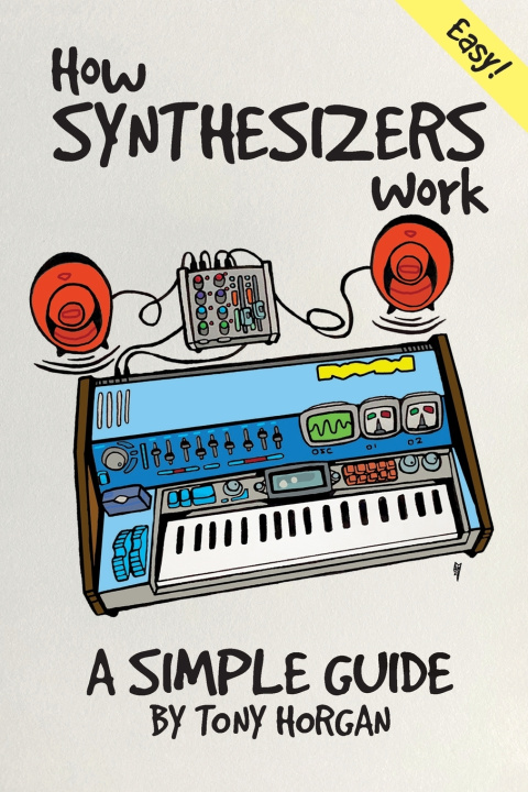 Book How Synthesizers Work Tony Horgan