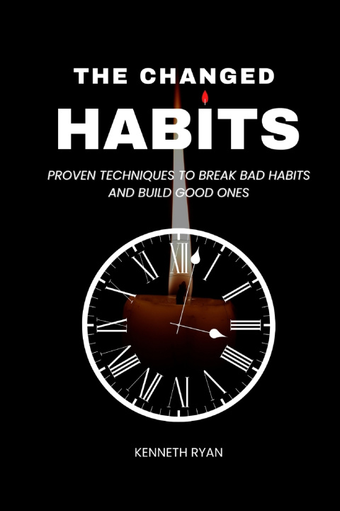 Kniha THE CHANGED HABITS Kenneth Ryan