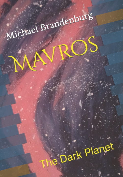 Knjiga Mavros Michael L. Brandenburg