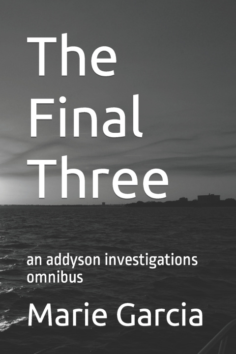 Kniha The Final Three Marie Garcia
