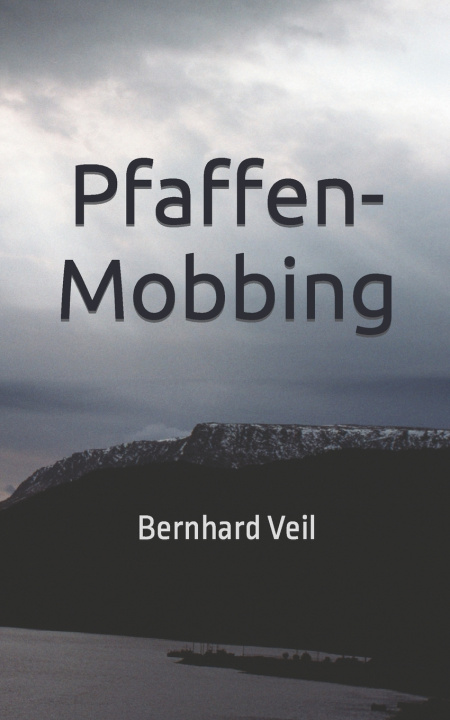 Boek Pfaffen-Mobbing Bernhard Veil