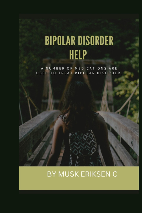 Kniha BIPOLAR DISORDER HELP MUSK ERIKSEN C