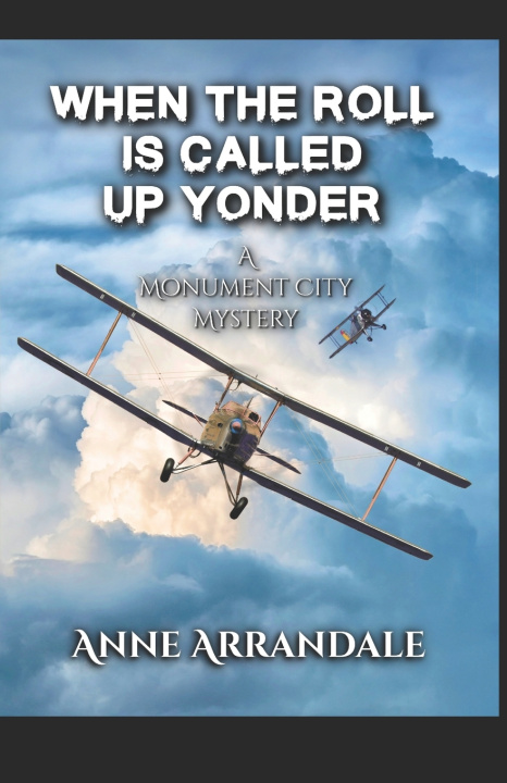 Kniha When the Roll is Called Up Yonder Anne Arrandale