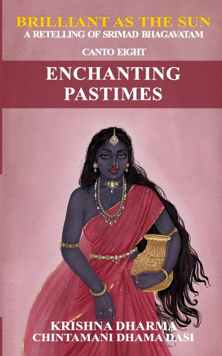 Kniha Brilliant as the Sun Chintamani Dhama Dasi