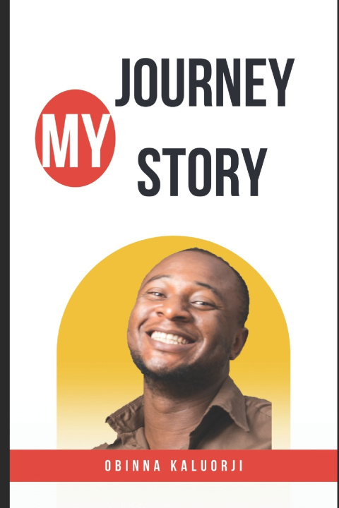 Książka My Journey My Story Obinna Kaluorji