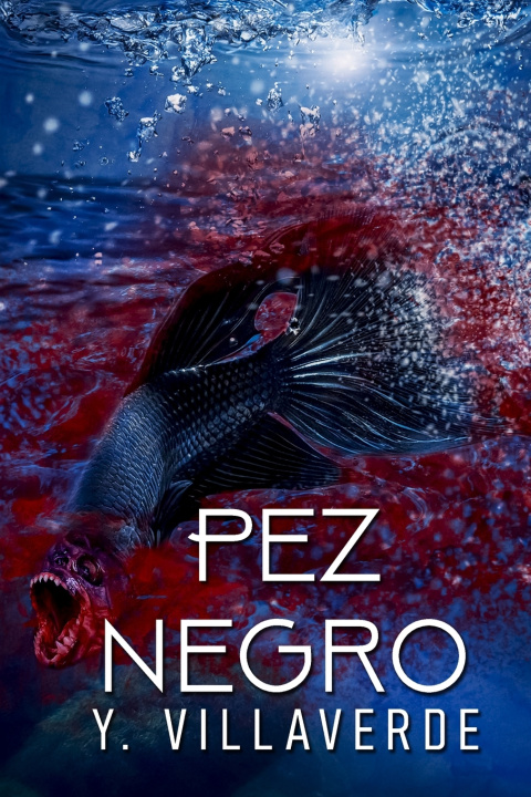 Kniha Pez Negro Y Villaverde .
