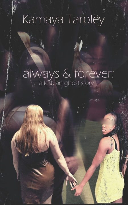 Book Always and Forever Kamaya Tarpley