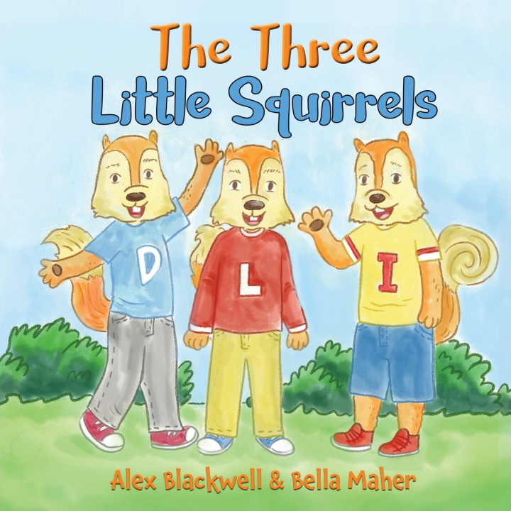 Книга The Three Little Squirrels Alex Blackwell