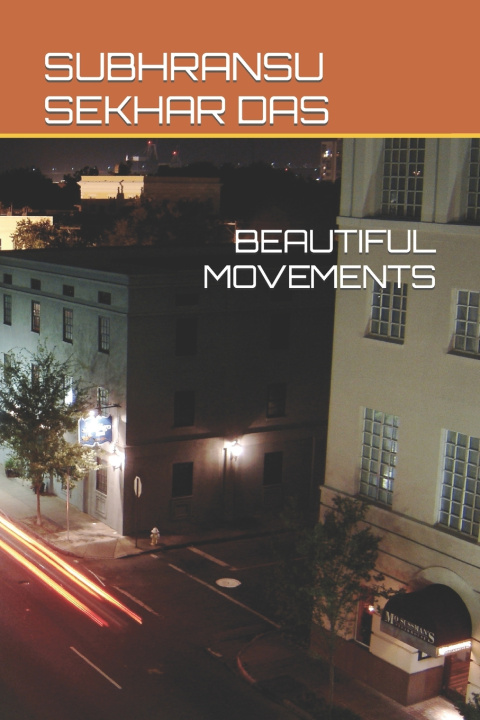 Book BEAUTIFUL MOVEMENTS SUBHRANSU SEKHAR DAS