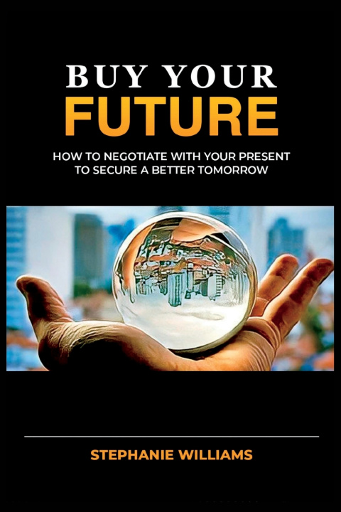 Knjiga Buy Your Future Stephanie Williams