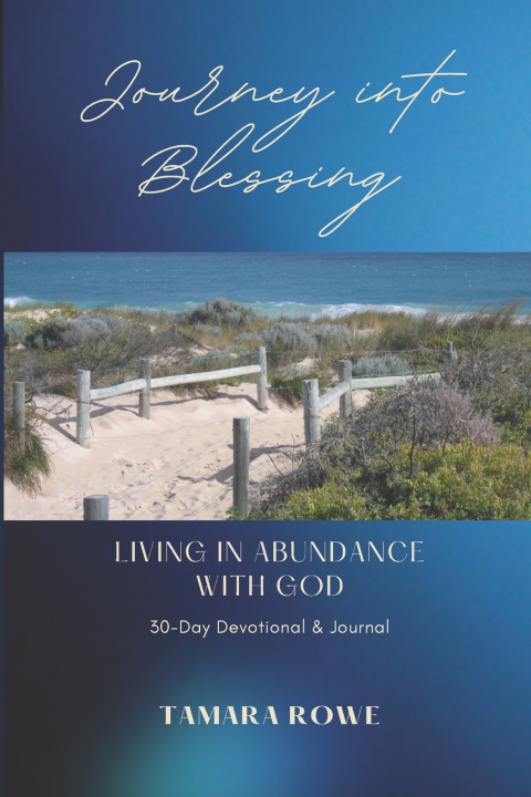 Knjiga Journey Into Blessing Tamara Rowe