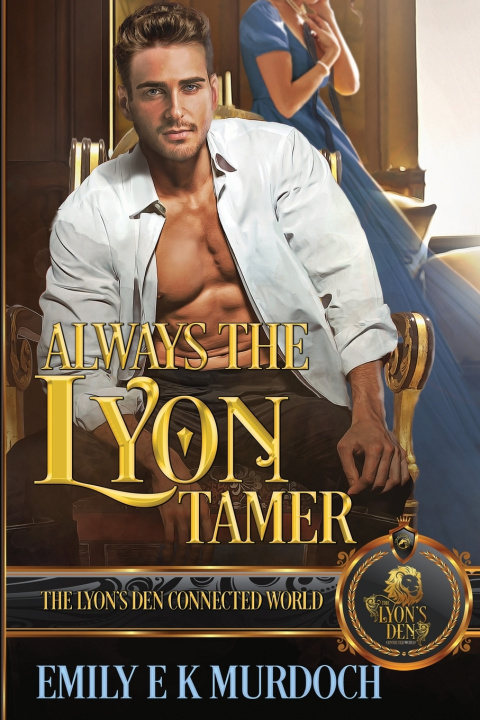 Knjiga Always the Lyon Tamer Emily E K Murdoch
