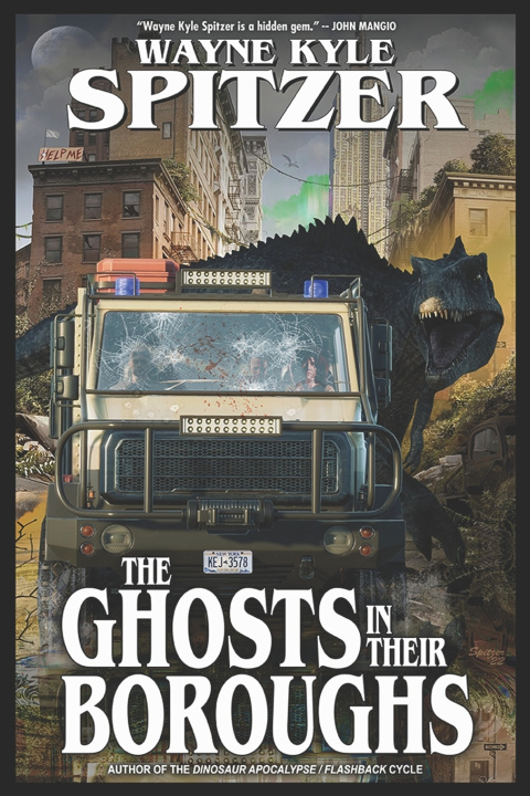 Book The Ghosts in Their Boroughs Wayne Kyle Spitzer