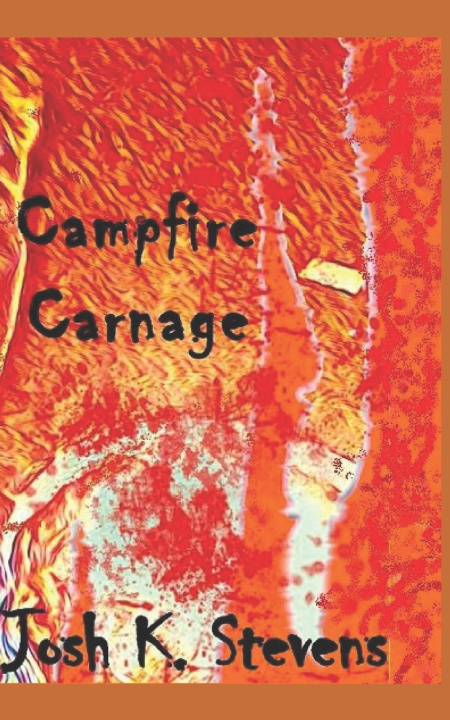 Book Campfire Carnage Josh K. Stevens