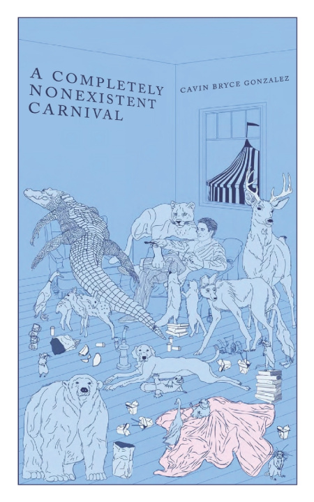 Kniha A Completely Nonexistent Carnival Cavin Bryce Gonzalez