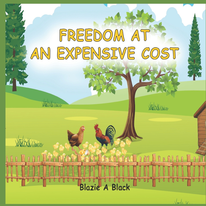 Book FREEDOM AT AN EXPENSIVE COST Blazie A Black