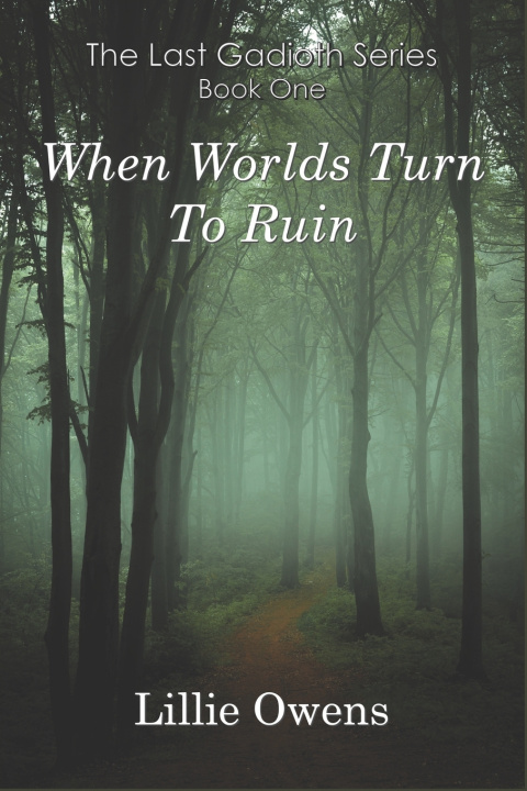 Книга When Worlds Turn to Ruin Lillie Owens