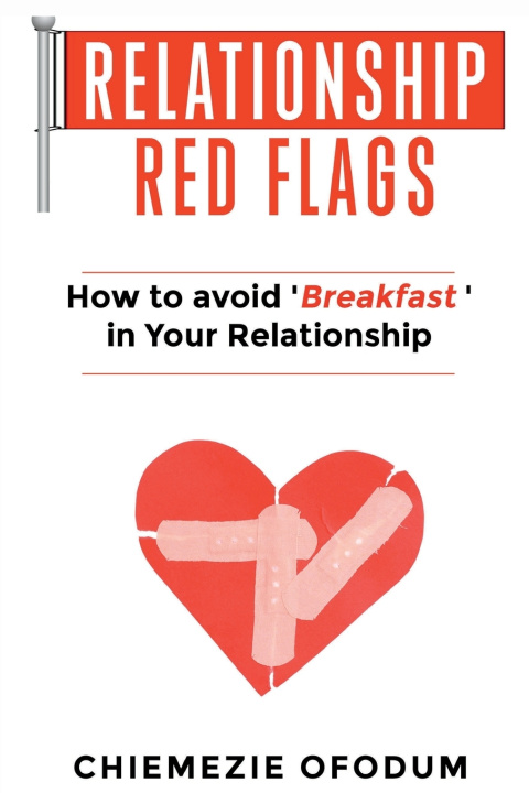 Kniha Relationship Red Flags Chiemezie Ofodum