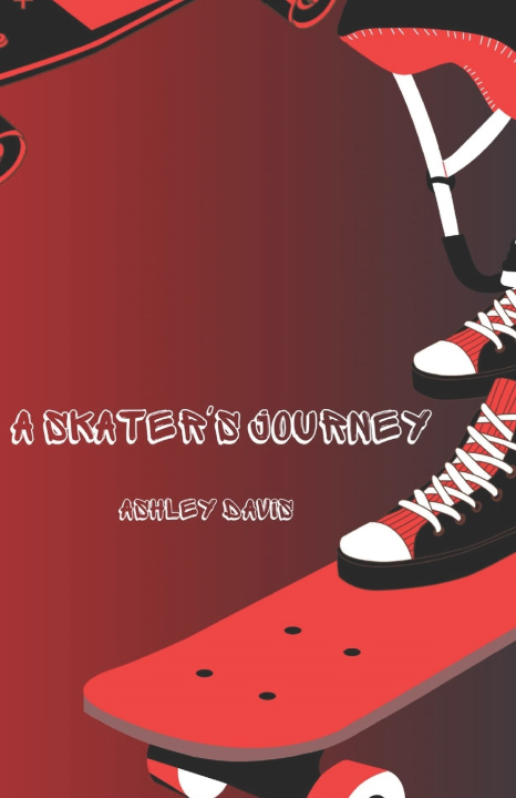 Book A Skater's Journey Ashley Davis
