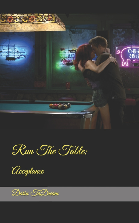 Kniha Run The Table Darin TaDream
