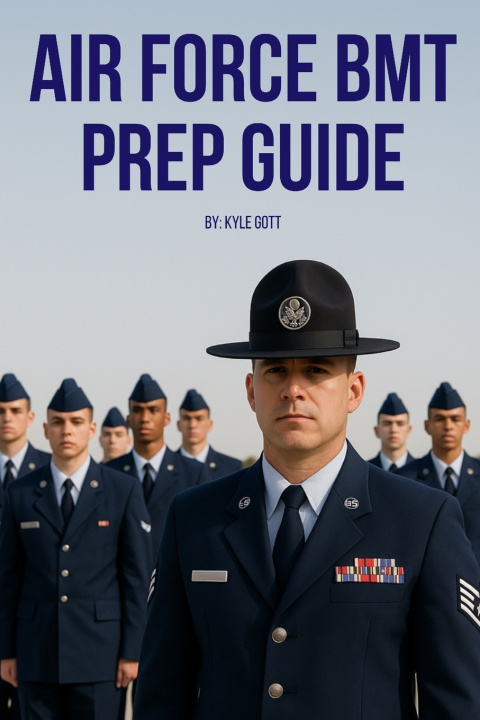Kniha Air Force BMT Prep Guide Kyle Gott